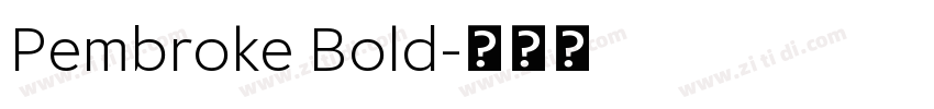Pembroke Bold字体转换